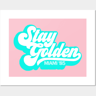 Stay Golden Miami 85 Retro Posters and Art